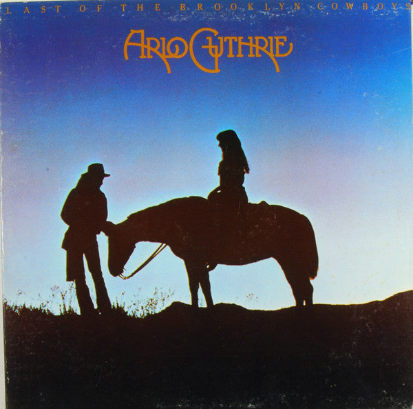 Arlo Guthrie : Last Of The Brooklyn Cowboys (LP, Album, Pit)
