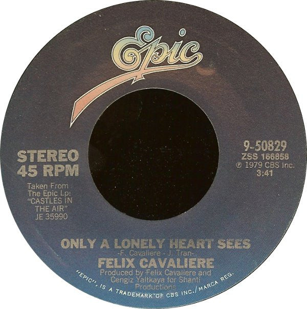 Felix Cavaliere : Only A Lonely Heart Sees (7")