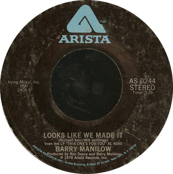 Barry Manilow : Looks Like We Made It (7", PRC)