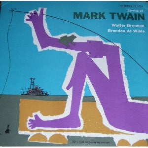 Walter Brennan / Brandon De Wilde : Stories Of Mark Twain (LP)