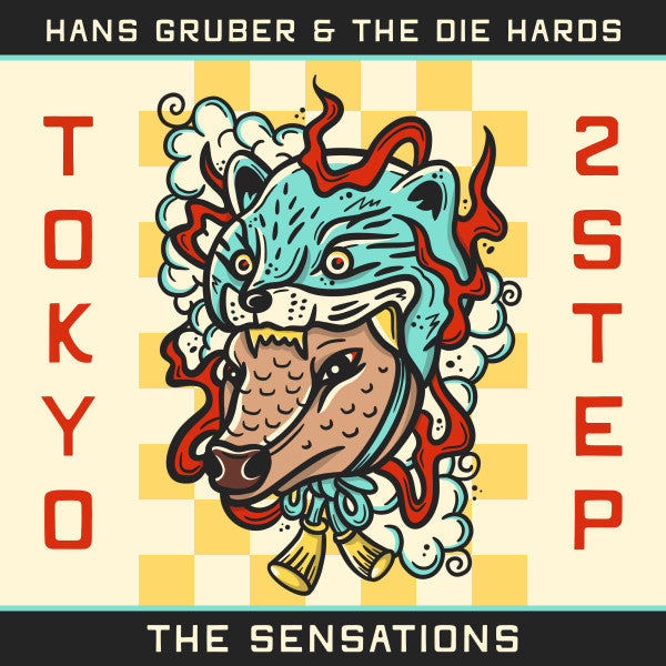 The Sensations (7), Hans Gruber And The Die Hards : Tokyo 2 Step (7")