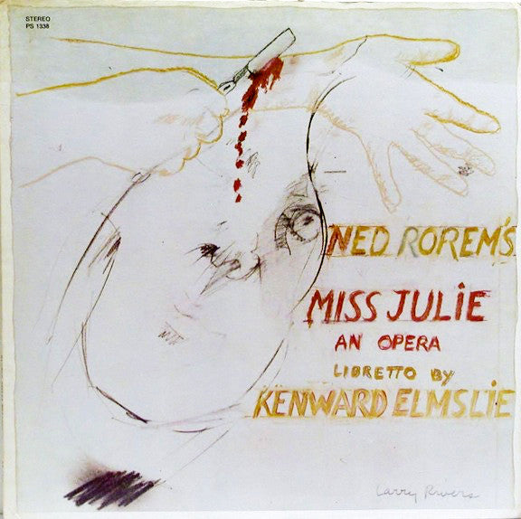 Ned Rorem, Kenward Elmslie : Ned Rorem's Miss Julie (An Opera) (LP, Album)