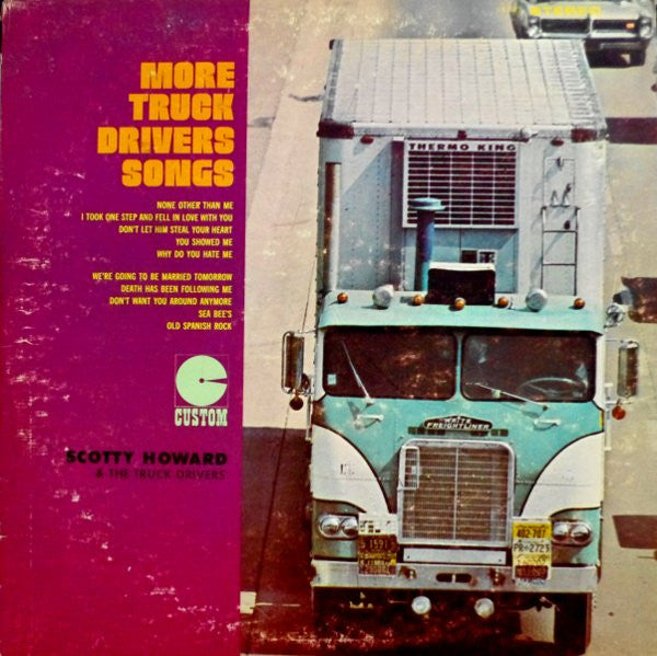 Scotty Howard And The Truck Drivers : More Truck Drivers Songs (LP, Album)