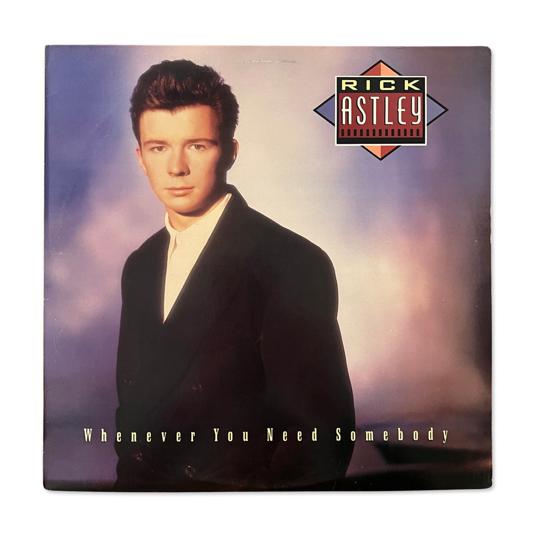 Rick Astley – Whenever You Need Somebody