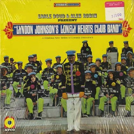 Earle Doud & Alen Robin : Lyndon Johnson's Lonely Hearts Club Band (LP, Album)