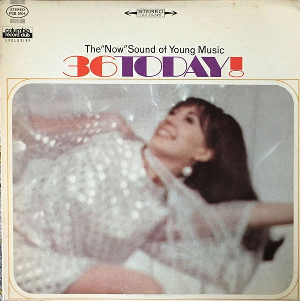 Various : 36 Today! The "Now" Sound Of Young Music (2xLP, Comp, Club)