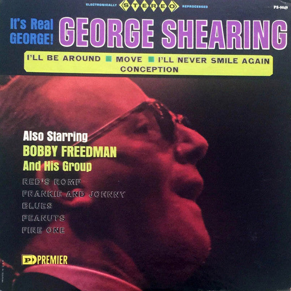 George Shearing / The Bobby Freedman Group* : It's Real George (LP, Album)