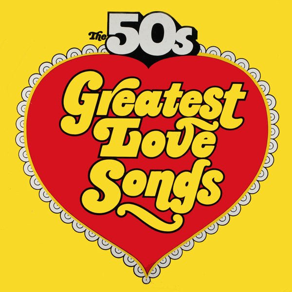 Various : The 50s Greatest Love Songs / The 50s Golden Hits To Remember (2xLP, Comp)