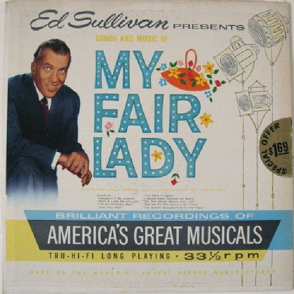 Ed Sullivan : Ed Sullivan Presents Songs And Music Of My Fair Lady (LP, Club, Roc)