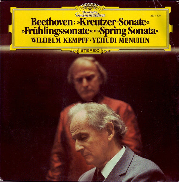Beethoven*, Wilhelm Kempff • Yehudi Menuhin : »Kreutzer-Sonate« / »Frühlingssonate« (LP, Comp)