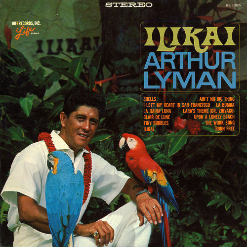 Arthur Lyman : Ilikai (LP, Album)