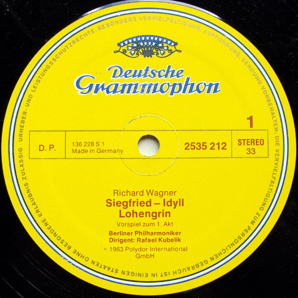 Richard Wagner / Berlin Philharmonic Orchestra*, Rafael Kubelik : Vorspiele: Lohengrin / Meistersinger / Tristan Und Isolde / Siegfried-Idyll / Liebestod (LP, RE)