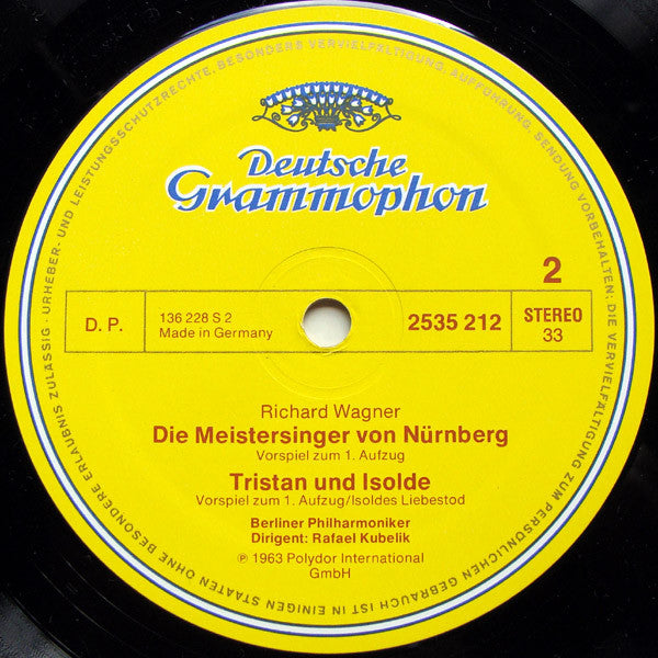 Richard Wagner / Berlin Philharmonic Orchestra*, Rafael Kubelik : Vorspiele: Lohengrin / Meistersinger / Tristan Und Isolde / Siegfried-Idyll / Liebestod (LP, RE)