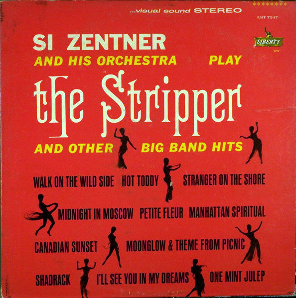 Si Zentner And His Orchestra : The Stripper And Other Big Band Hits (LP, Album)
