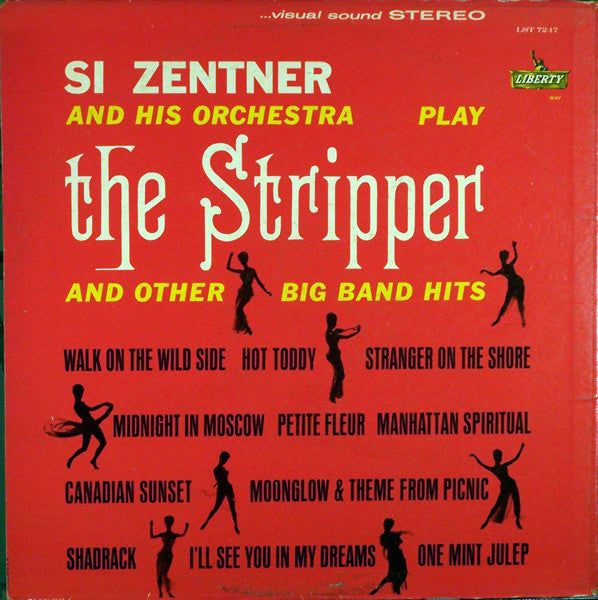 Si Zentner And His Orchestra : The Stripper And Other Big Band Hits (LP, Album)