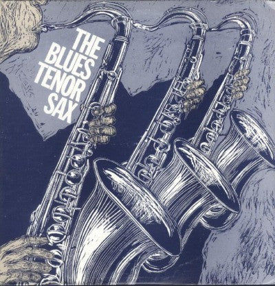 Various : The Blues Tenor Sax (LP)