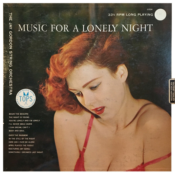 The Jay Gordon String Orchestra* : Music For A Lonely Night (LP, Album)