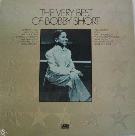 Bobby Short : The Very Best Of Bobby Short (LP, Comp)