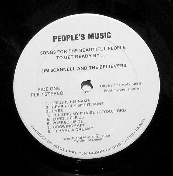 Jim Scannell And The Believers : Songs For The Beautiful People To Get Ready By... (LP)