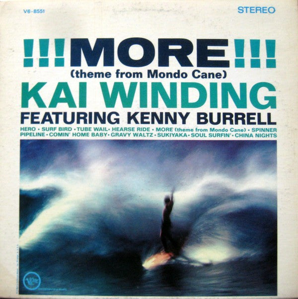 Kai Winding Featuring Kenny Burrell : !!! More !!! (Theme From Mondo Cane) (LP, Album)