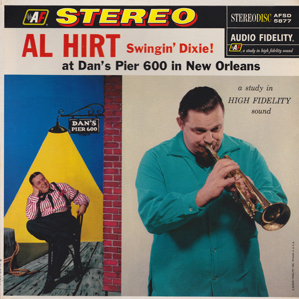 Al Hirt : Swingin' Dixie! (At Dan's Pier 600 In New Orleans) (LP, Album)