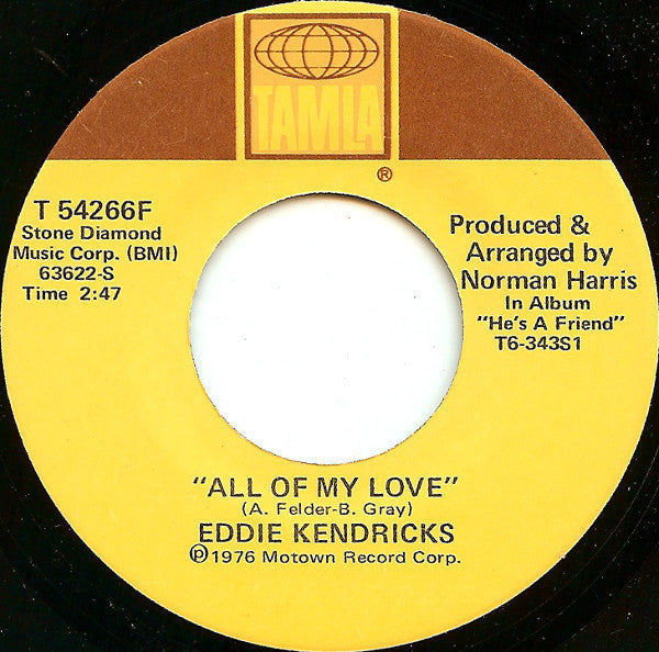 Eddie Kendricks : He's A Friend / All Of My Love (7", Single)
