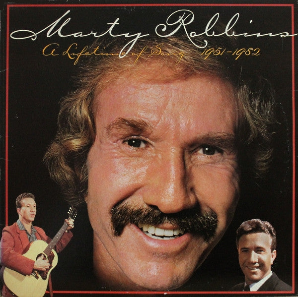 Marty Robbins : A Lifetime Of Song 1951-1982 (2xLP, Comp, Mono, Gat)