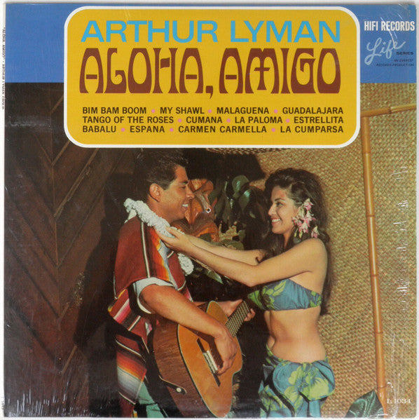 Arthur Lyman : Aloha, Amigo (LP, Album, Mono)