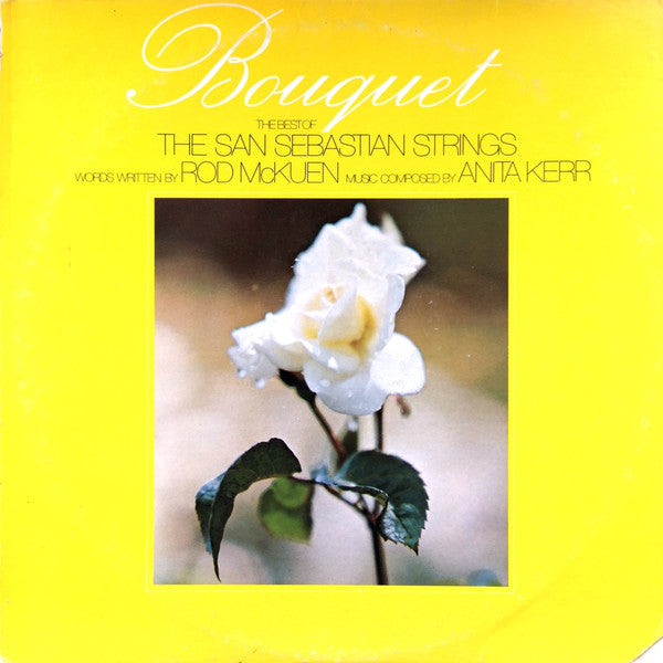 The San Sebastian Strings Words Written By Rod McKuen Music Composed By Anita Kerr : Bouquet - The Best Of The San Sebastian Strings (LP, Comp)