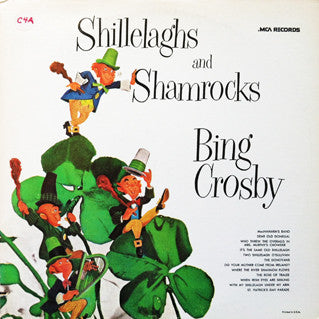 Bing Crosby : Shillelaghs And Shamrocks (LP, Comp, RE)
