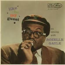 Rozelle Gayle : Like, Be My Guest. An Evening With Rozelle Gayle (LP, Mono)
