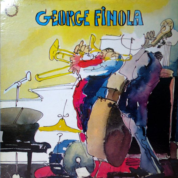 George Finola : No Words, Just George (LP)