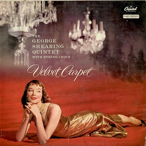 The George Shearing Quintet With String Choir* : Velvet Carpet (LP, Album, Mono, RP, Los)