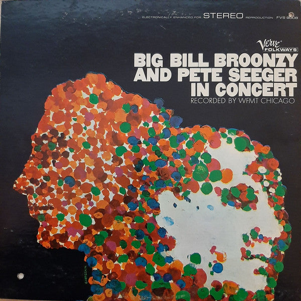Big Bill Broonzy And Pete Seeger : Big Bill Broonzy And Pete Seeger In Concert I (LP, Album)