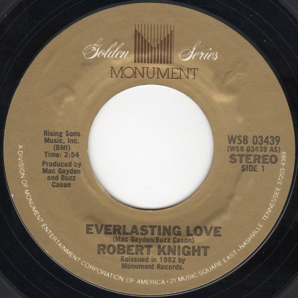 Robert Knight : Everlasting Love / My Rainbow Valley (7", Single)