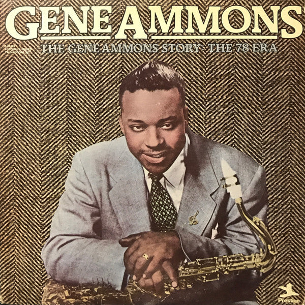Gene Ammons : The Gene Ammons Story: The 78 Era (2xLP, Comp, RE)