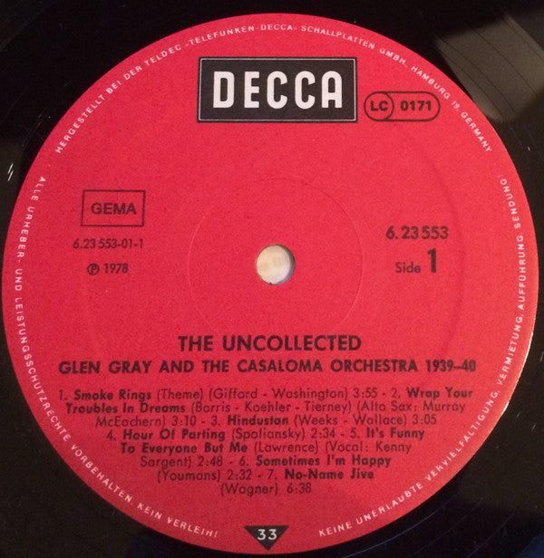Glen Gray & The Casa Loma Orchestra : The Uncollected Glen Gray, 1939-1940 (LP, Album, Mono)