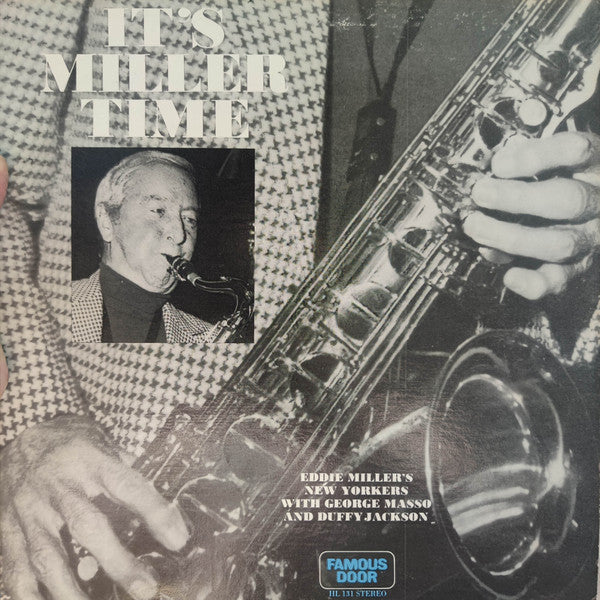 Eddie Miller's New Yorkers With George Masso And Duffy Jackson : It's Miller Time (LP)