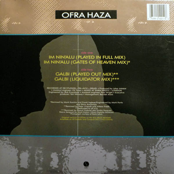 Ofra Haza : Im Nin'alu (Played In Full Mix) / Galbi (Played Out Mix) (12", Maxi)