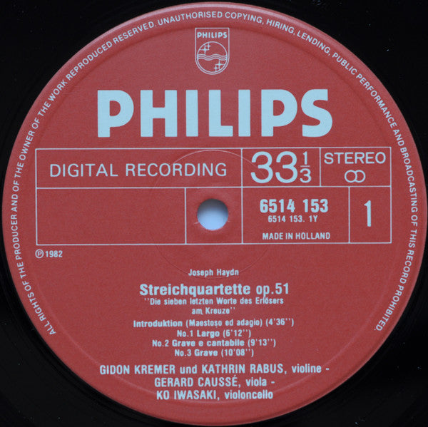 Haydn*, Gidon Kremer, Kathrin Rabus • Gerard Caussé* • Ko Iwasaki : String Quartets Op. 51 • The Seven Last Words From The Cross = Streichquartette Op. 51 • Die Sieben Letzten Worte Des Erlösers Am Kreuze (LP)