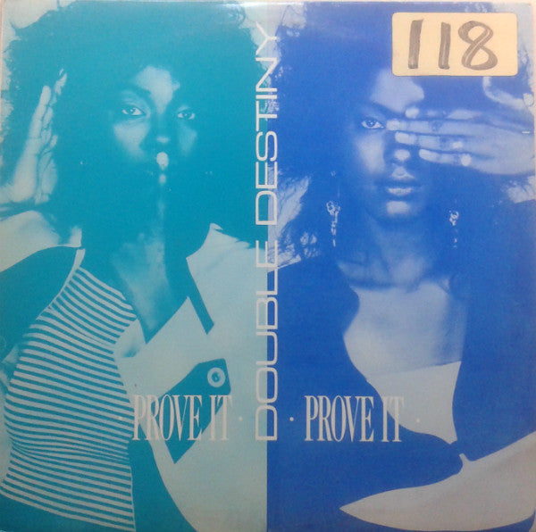 Double Destiny : Prove It (12")