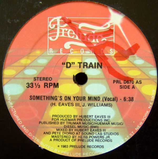 "D" Train* : Something's On Your Mind (12")