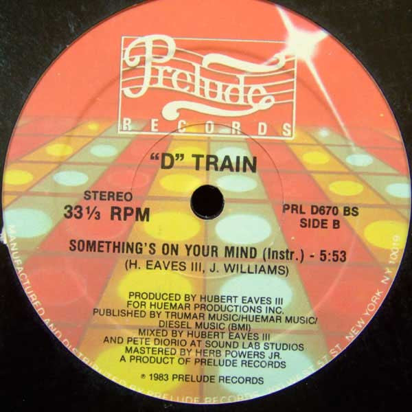 "D" Train* : Something's On Your Mind (12")