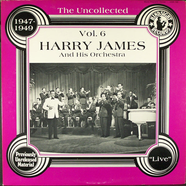 Harry James And His Orchestra : The Uncollected Harry James, Vol. 6, 1947-1949 (LP)