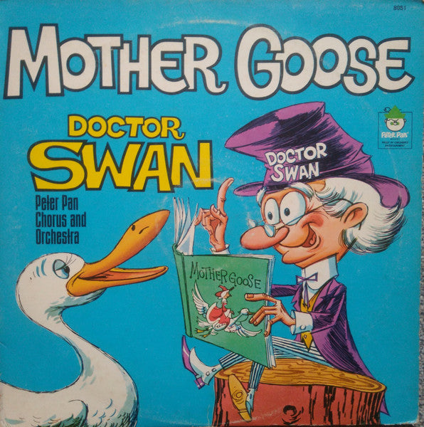 Peter Pan Orchestra And Chorus, Doctor Swan : Mother Goose (LP)