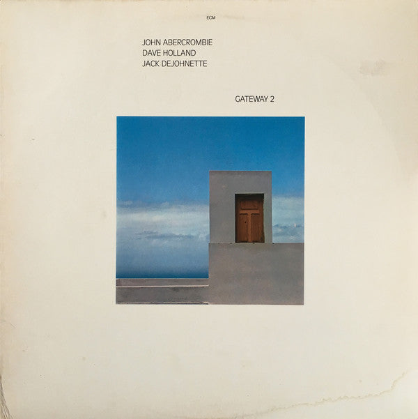 John Abercrombie, Dave Holland, Jack DeJohnette : Gateway 2 (LP, Album)