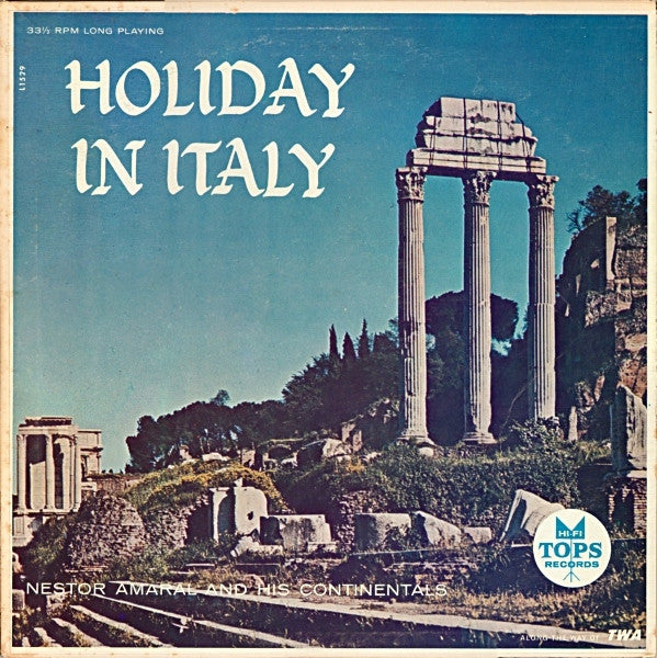Nestor Amaral And His Continentals : Holiday In Italy (LP, Album, Mono)