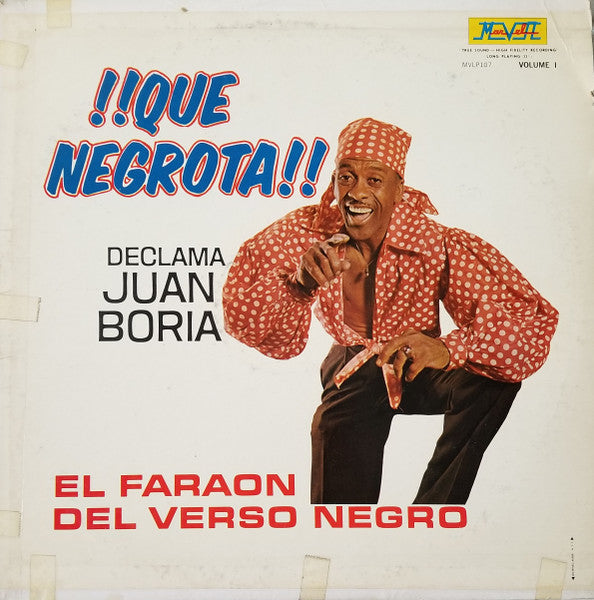 Juan Boria Con Rafael Cepeda Y Sus Bomberos : !!Que Negrota!! - Volume I (LP, Album, Mono)