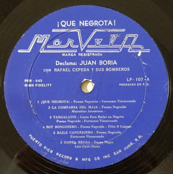 Juan Boria Con Rafael Cepeda Y Sus Bomberos : !!Que Negrota!! - Volume I (LP, Album, Mono)