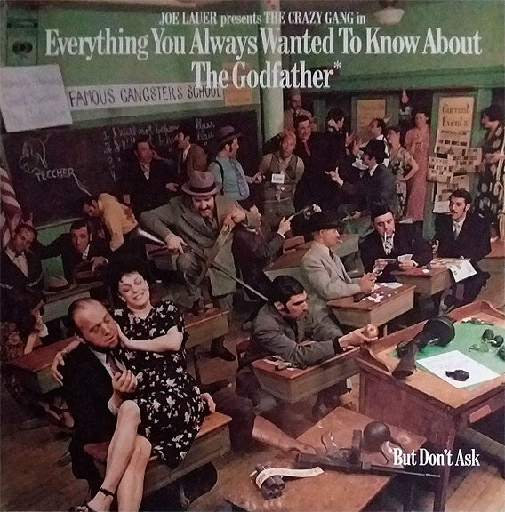 Joe Lauer Presents The Crazy Gang (3) : Everything You Always Wanted To Know About The Godfather* But Don't Ask (LP, Album)